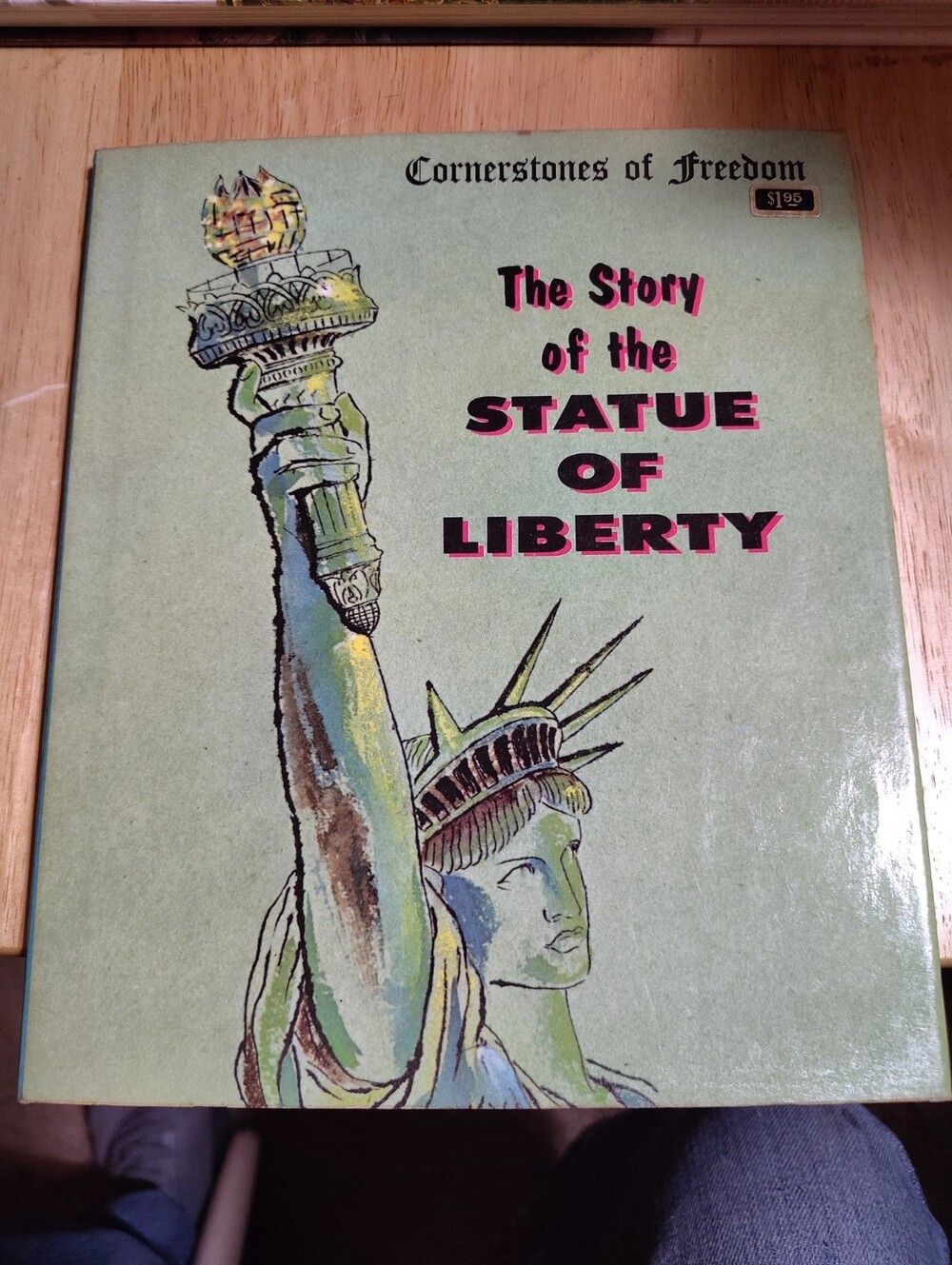 Vintage 1965 Cornerstones Of Freedom The Story Of The Statue Of Liberty Book